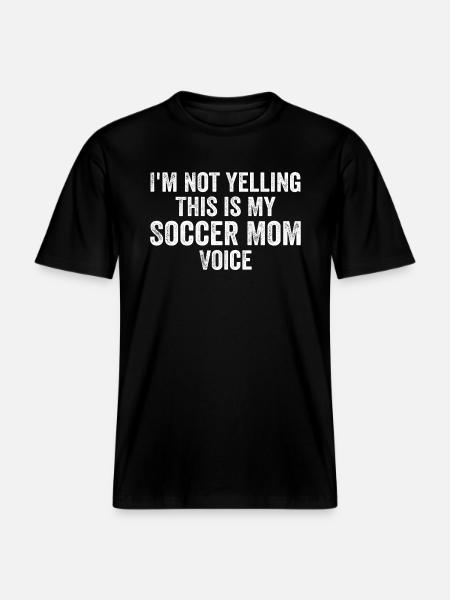 Lustige Fußball-Mutter-Stimme - RELAXED FIT Unisex Organic T-Shirt - Schwarz