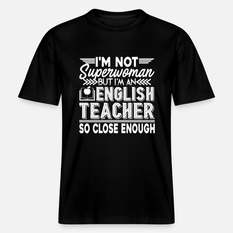Englischlehrer Ich bin ein Englischlehrer -  RELAXED FIT Unisex Organic T-Shirt - Schwarz