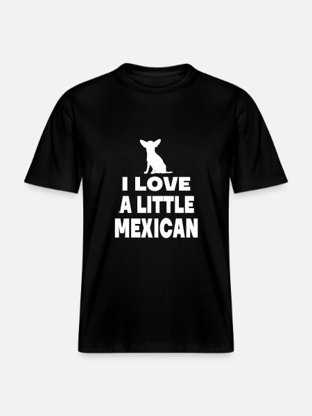 Jag älskar lite mexikansk - Chihuahua Techichi -  Unisex ekologisk T-shirt med avslappnad passform - svart