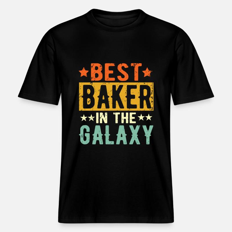 Best Baker ever Baker Gift -  RELAXED FIT Unisex Organic T-Shirt - black