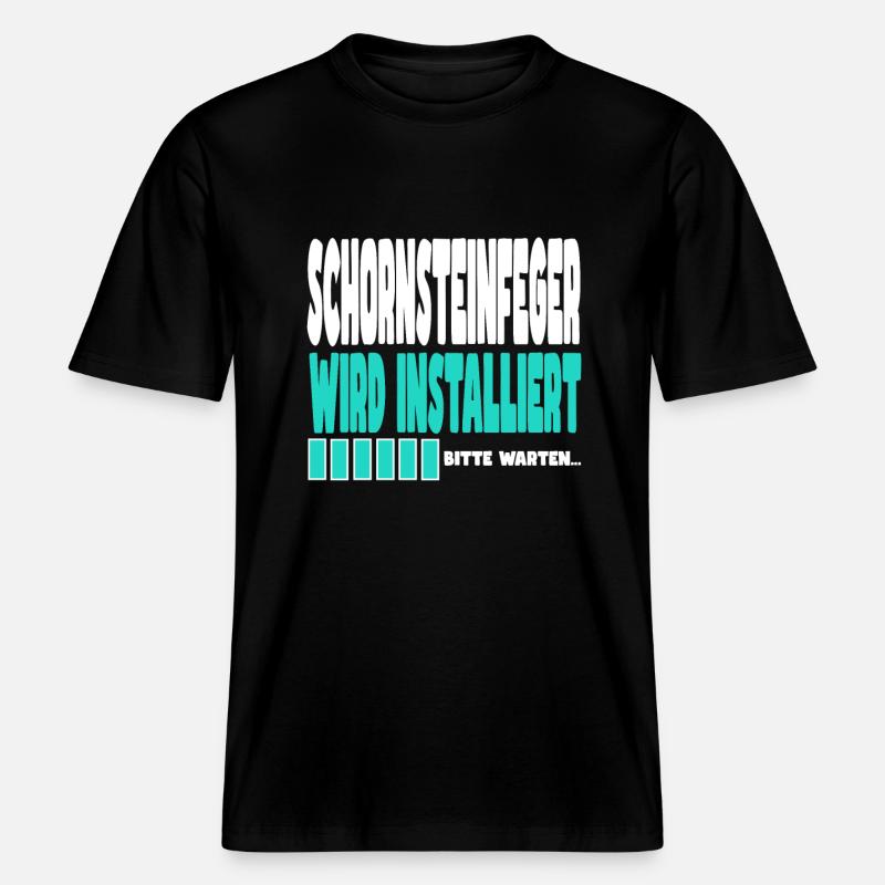 Schornsteinfeger wird installiert - RELAXED FIT Unisex Organic T-Shirt - Schwarz