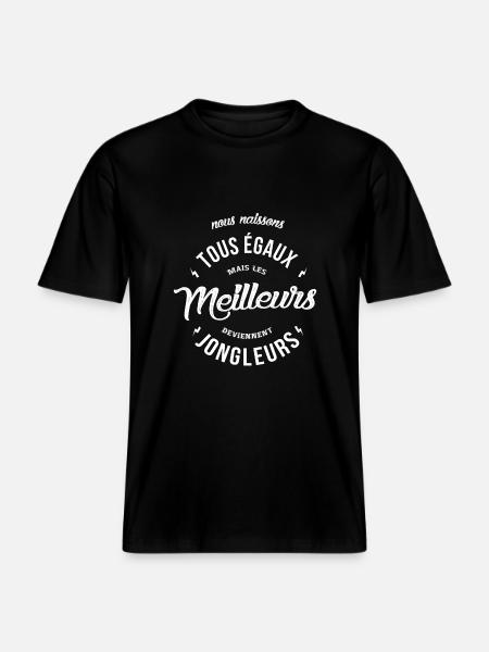 Les meilleurs deviennent Jongleurs - T-shirt unisexe RELAXED FIT en coton bio - noir