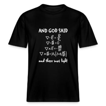 Und Gott Sprach Und Es Ward Licht Spruch Physik -  RELAXED FIT Unisex Organic T-Shirt - Schwarz - Vorne - Alina (178cm) & Michal (187cm)