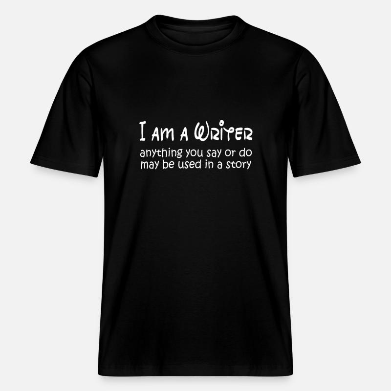 Écriture / Écrivain: Je suis écrivain - T-shirt unisexe RELAXED FIT en coton bio - noir