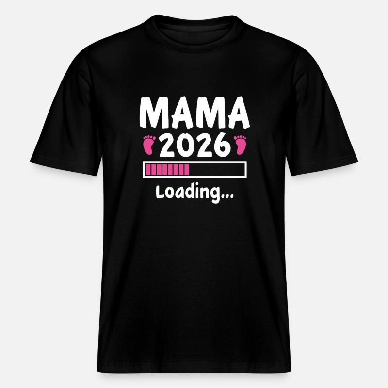 Mama 2026 Loading -  RELAXED FIT Unisex Organic T-Shirt - Schwarz