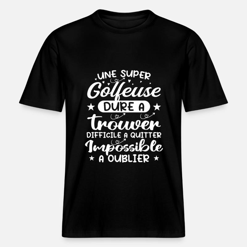 Une Super Golfeuse - Cadeau golfeuse -  T-shirt unisexe RELAXED FIT en coton bio - noir