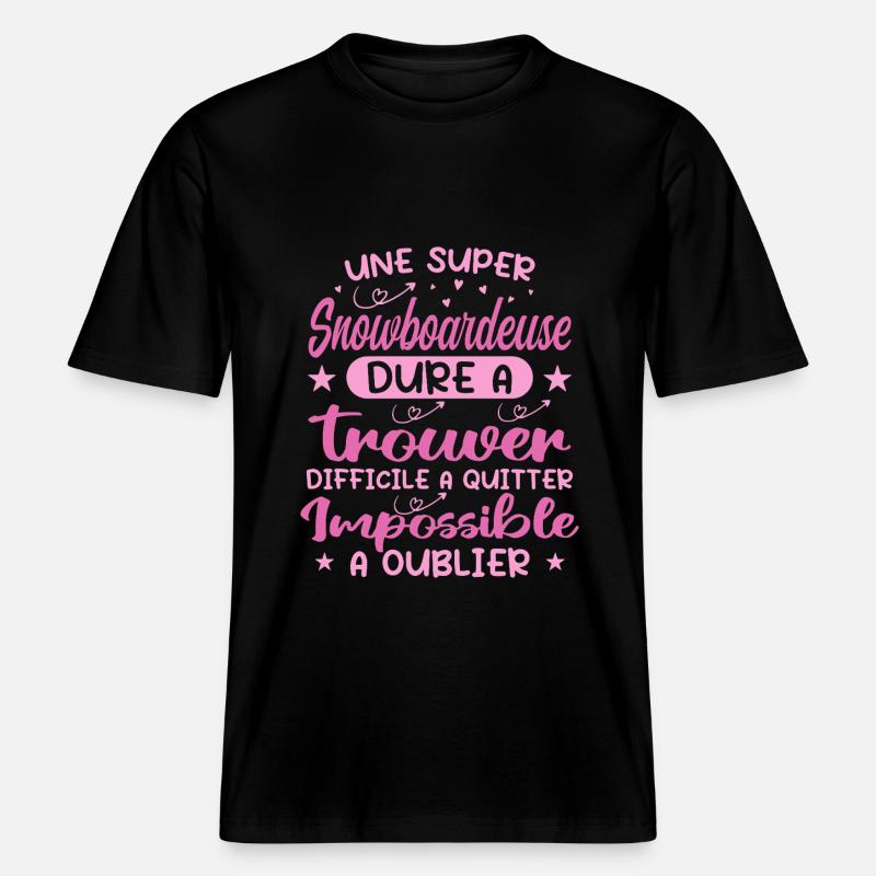 Une Super Snowboardeuse - Cadeau snowboardeuse -  T-shirt unisexe RELAXED FIT en coton bio - noir