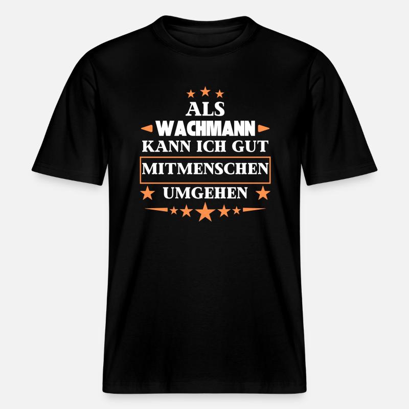as a security guard. -  RELAXED FIT Unisex Organic T-Shirt - black