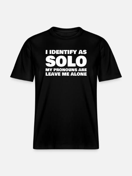 Funny Pronouns Quote - RELAXED FIT Unisex Organic T-Shirt - black