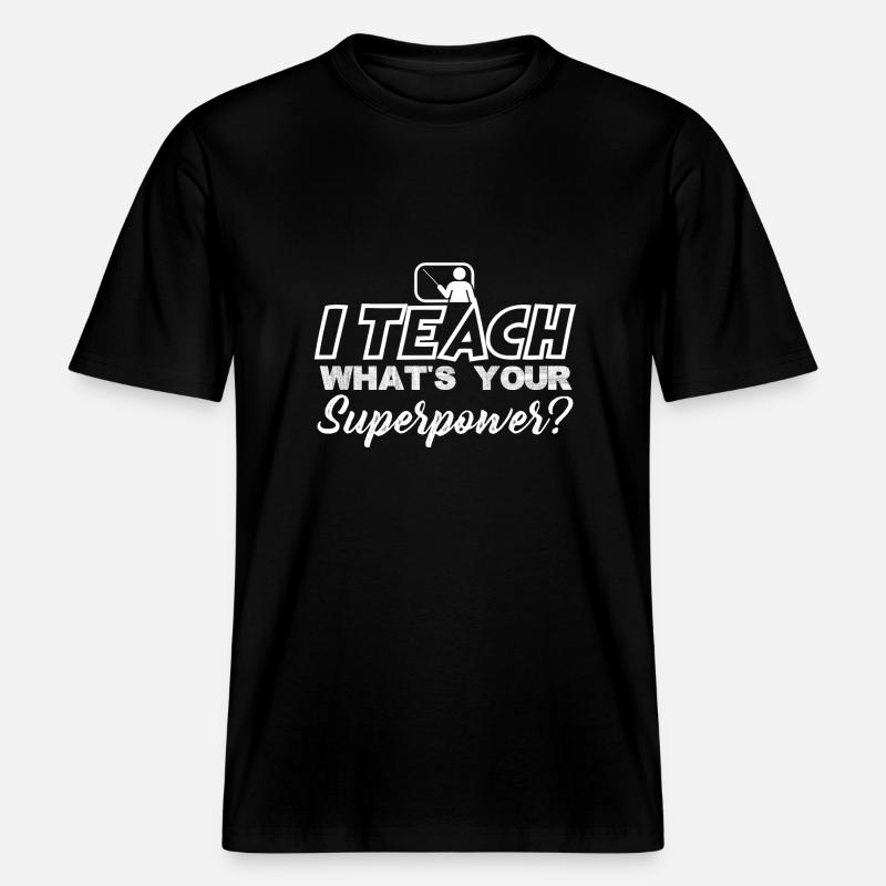 superpuissance enseignants - T-shirt unisexe RELAXED FIT en coton bio - noir