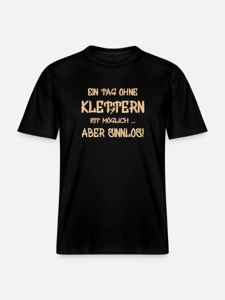 klettern Spruch - RELAXED FIT Unisex Organic T-Shirt - Schwarz