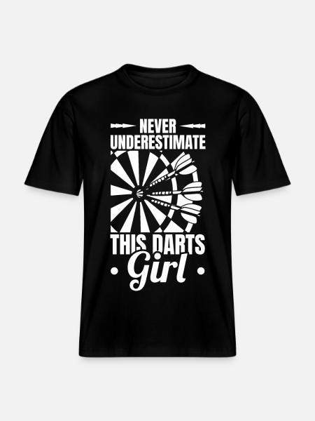Never underestimate this darter girl - RELAXED FIT Unisex Organic T-Shirt - black