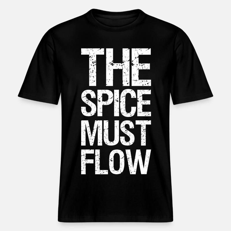 L’épice doit couler - T-shirt unisexe RELAXED FIT en coton bio - noir