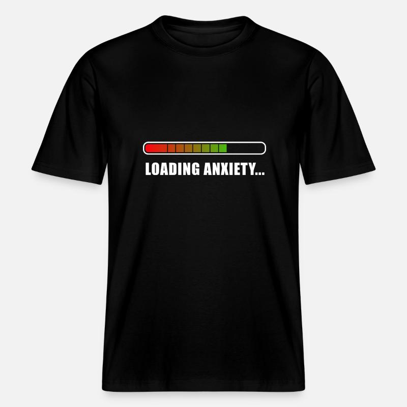 Loading Anxiety... -  RELAXED FIT Unisex Organic T-Shirt - black