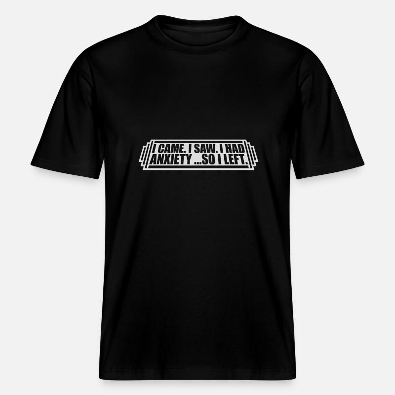 J’avais de l’anxiété en disant -  T-shirt unisexe RELAXED FIT en coton bio - noir