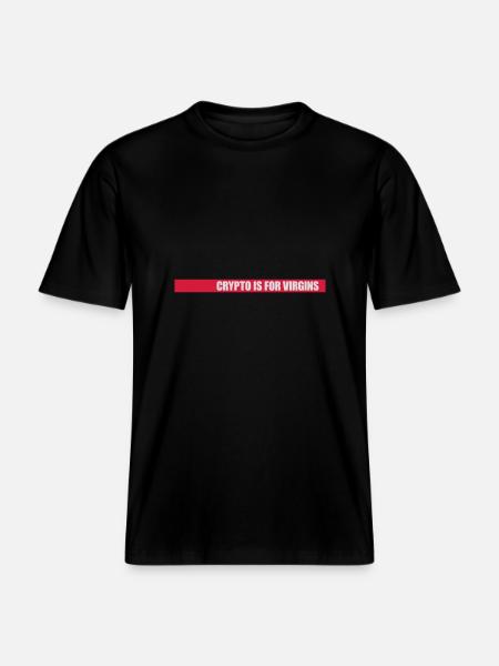 crypto is for virgins - RELAXED FIT Unisex Organic T-Shirt - black