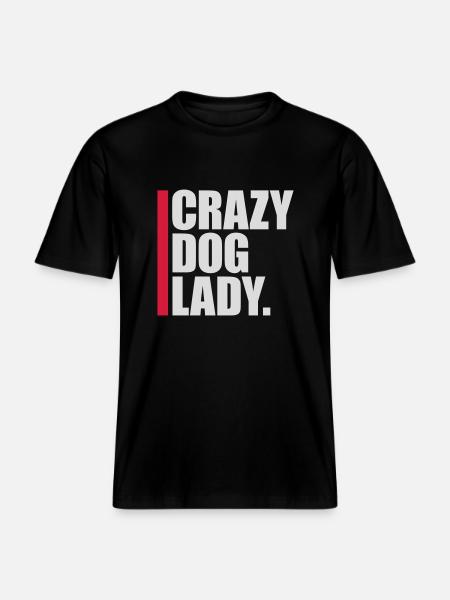 Crazy Dog Lady citat -  Økologisk unisex T-shirt RELAXED FIT - sort