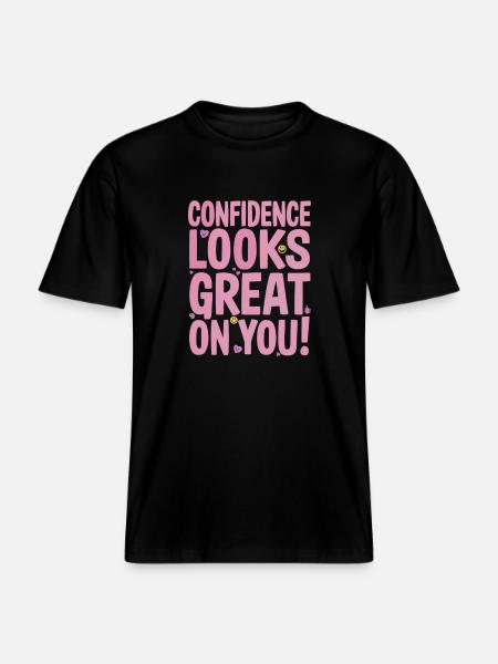 Self-confidence suits you very well - RELAXED FIT Unisex Organic T-Shirt - black