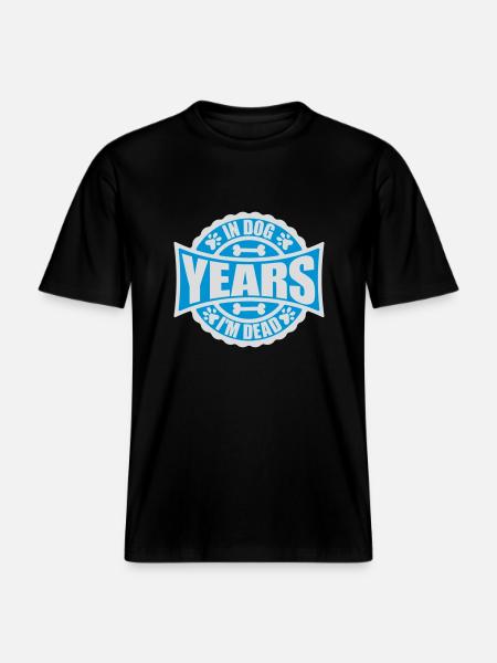 in dog years Dead - RELAXED FIT Unisex Organic T-Shirt - black