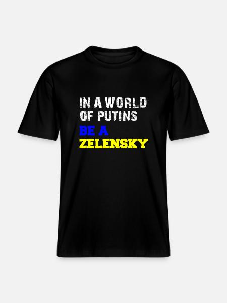 I en verden af Putins være en Zelensky -  Økologisk unisex T-shirt RELAXED FIT - sort