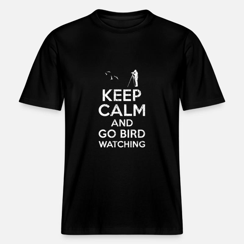 Keep calm Bird Watching - RELAXED FIT Unisex Organic T-Shirt - black