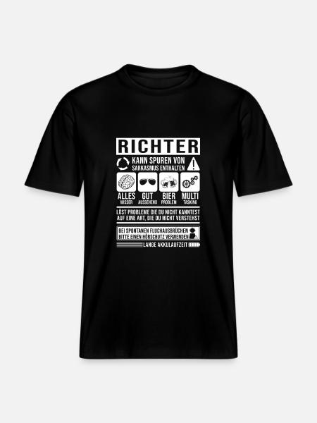 Richter Spruch lustig - RELAXED FIT Unisex Organic T-Shirt - Schwarz