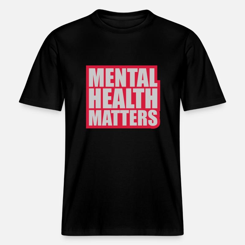 la santé mentale compte citation -  T-shirt unisexe RELAXED FIT en coton bio - noir