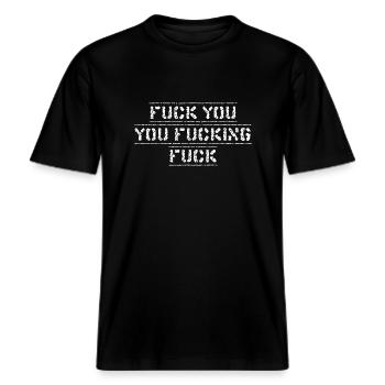 FUCK YOU YOU FUCKING FUCK -  Uniseks RELAXED FIT bio-T-shirt - zwart - Voor - Alina (178cm) & Michal (187cm)