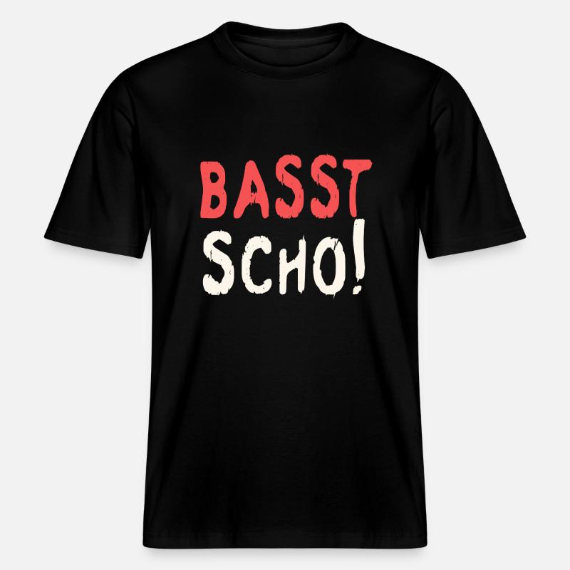 Basst scho rot baige text -  RELAXED FIT Unisex Organic T-Shirt - black