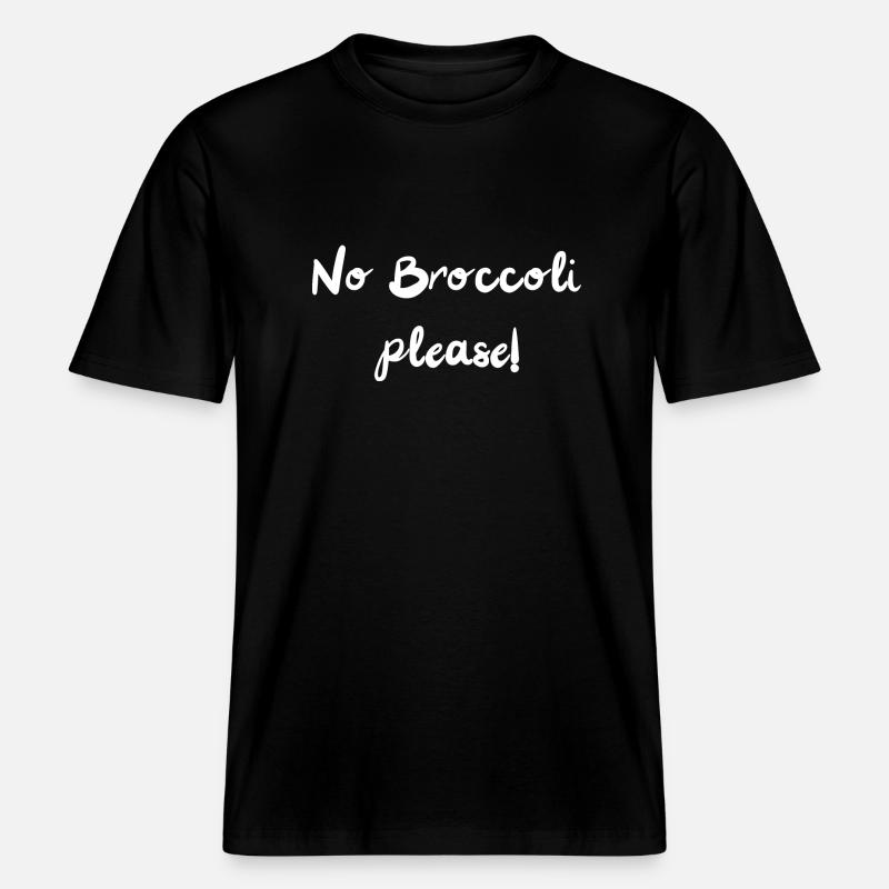No Broccoli please! - RELAXED FIT Unisex Organic T-Shirt - Schwarz