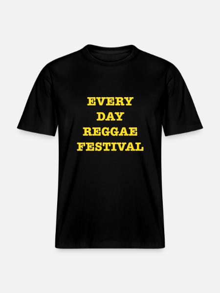EveryDayReggaeFestival - RELAXED FIT Unisex Organic T-Shirt - black