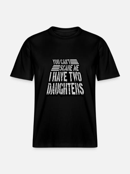 I have two daughters -  RELAXED FIT Unisex Organic T-Shirt - Schwarz