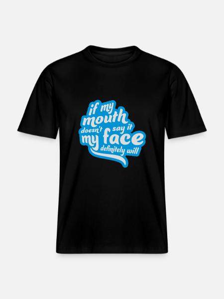 my face definitely will -  RELAXED FIT Unisex Organic T-Shirt - Schwarz