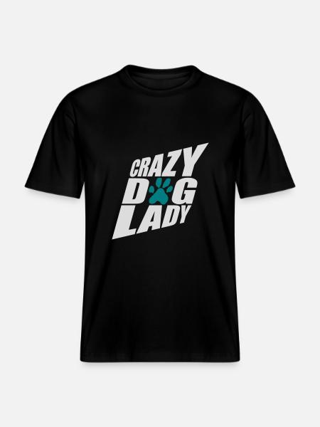crazy dog lady quote - RELAXED FIT Unisex Organic T-Shirt - black