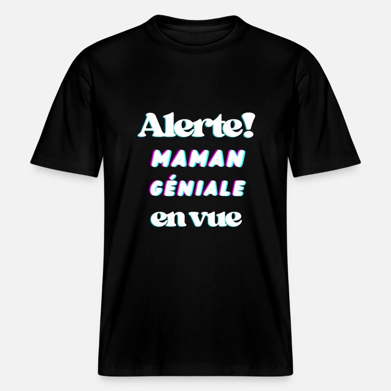 Wachsam! Tolle Mutter in Sicht -  RELAXED FIT Unisex Organic T-Shirt - Schwarz