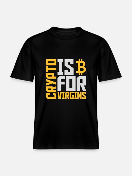 crypto is for virgins -  RELAXED FIT Unisex Organic T-Shirt - black