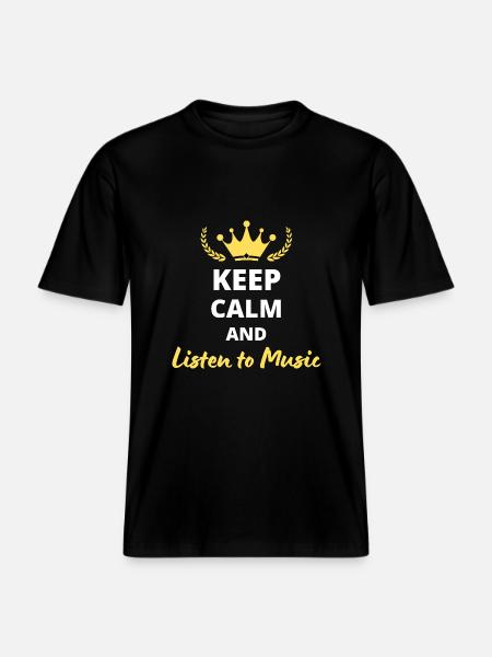 Keep Calm and Listen to Music - RELAXED FIT Unisex Organic T-Shirt - black