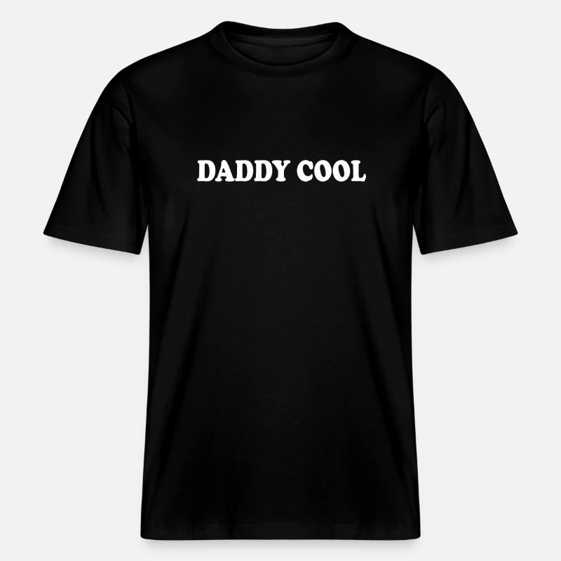 Daddy cool -  T-shirt unisexe RELAXED FIT en coton bio - noir
