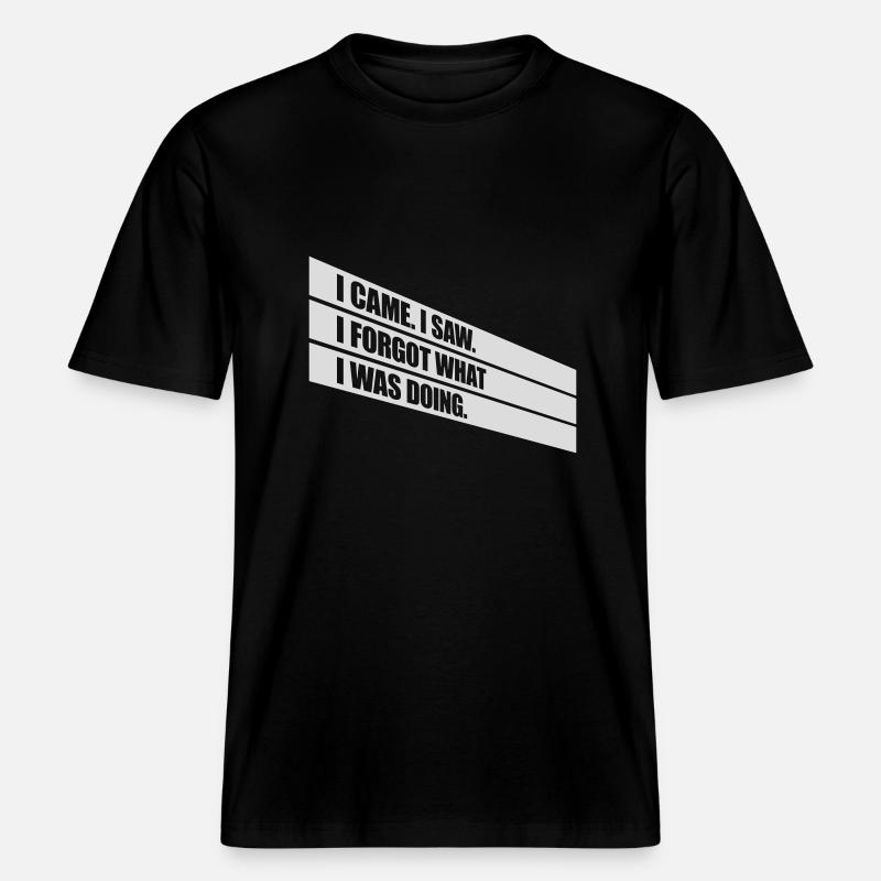 Je suis venu voir oublier -  T-shirt unisexe RELAXED FIT en coton bio - noir