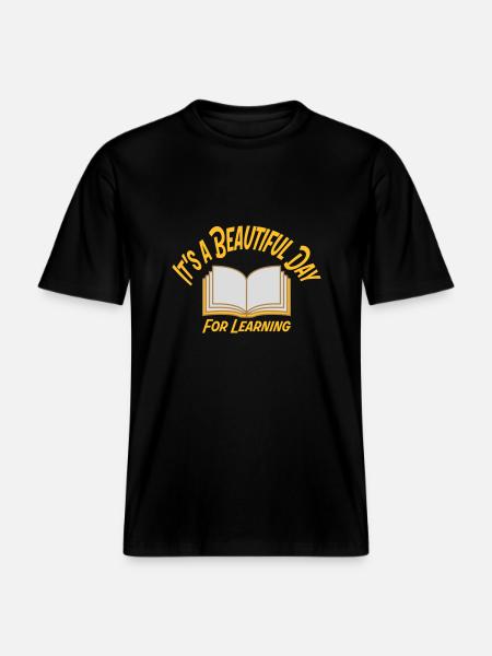 beautiful day for learning -  RELAXED FIT Unisex Organic T-Shirt - black