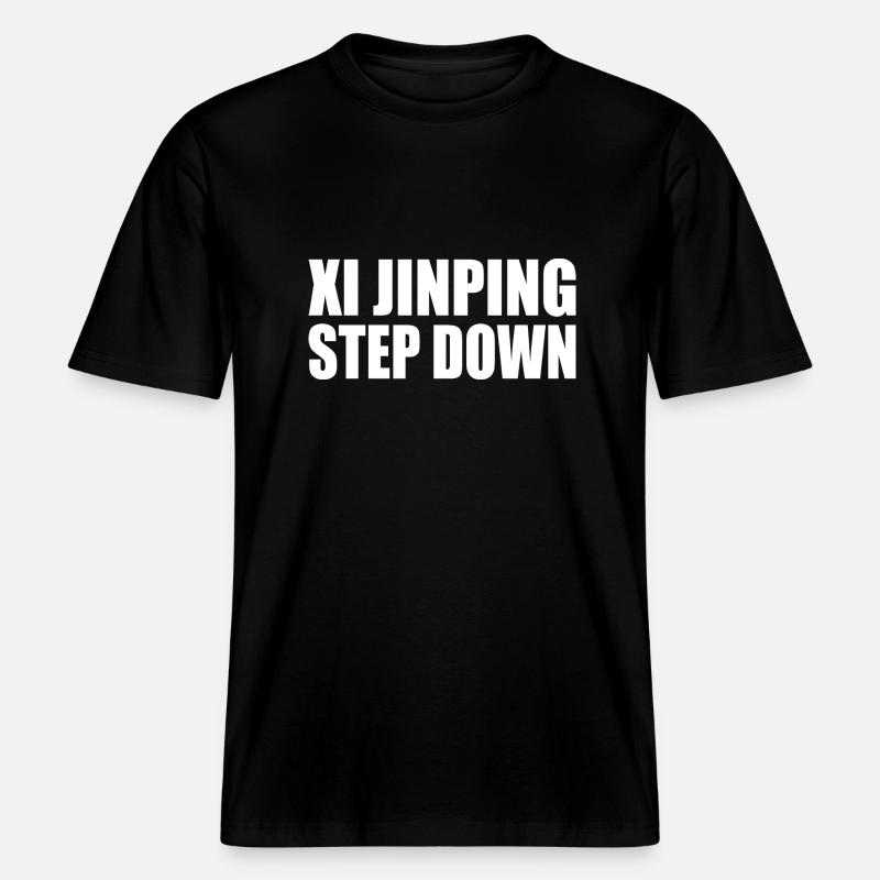Xi jinping step down -  T-shirt unisexe RELAXED FIT en coton bio - noir