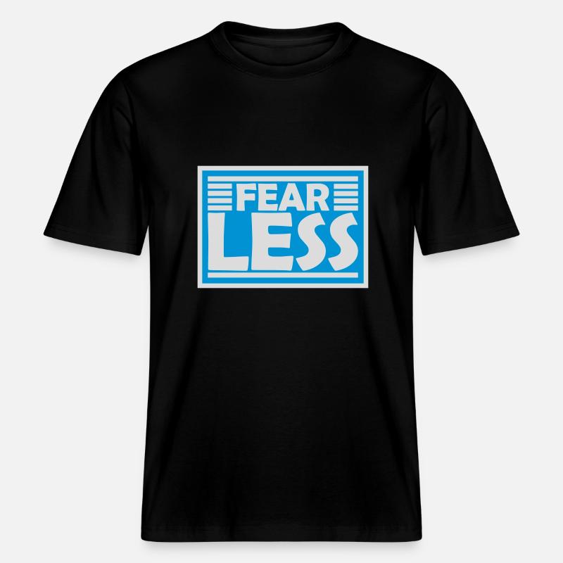 fearless Text Zitat Design - RELAXED FIT Unisex Organic T-Shirt - Schwarz