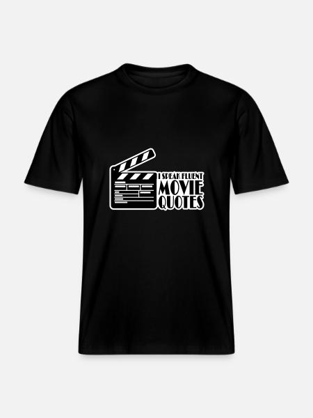 speak fluent movie quotes - RELAXED FIT Unisex Organic T-Shirt - black