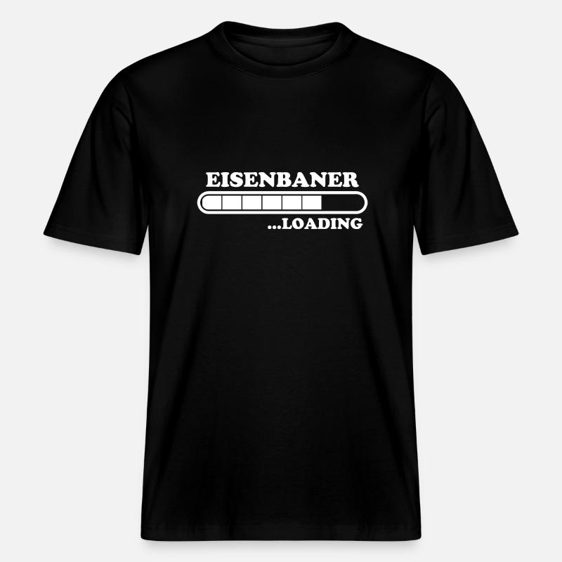 Eisenbahner Spruch Lokführer Eisenbahner Geschenk -  RELAXED FIT Unisex Organic T-Shirt - Schwarz
