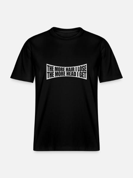 I get more head -  RELAXED FIT Unisex Organic T-Shirt - black
