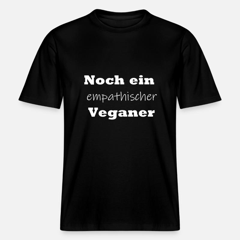 Noch ein empathischer Veganer -  RELAXED FIT Unisex Organic T-Shirt - Schwarz