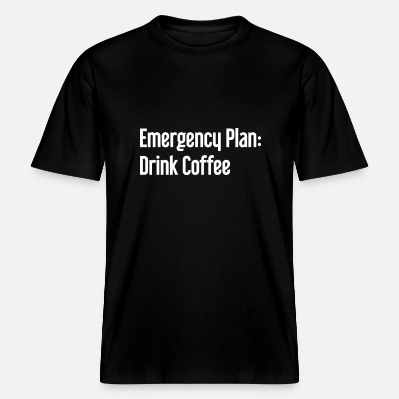 Kaffee-Notfallplan -  RELAXED FIT Unisex Organic T-Shirt - Schwarz