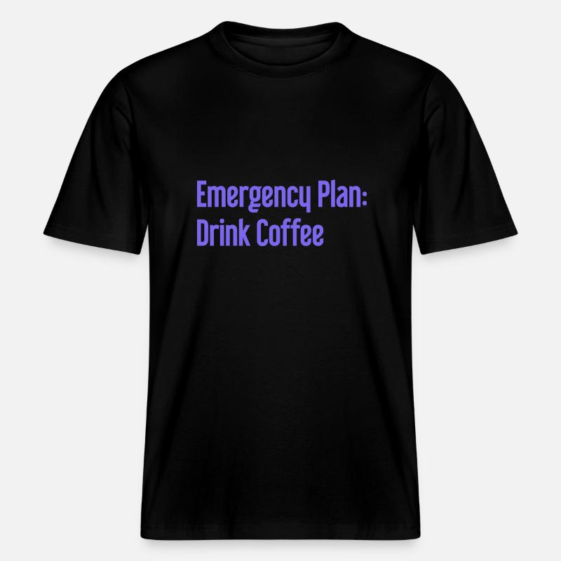 Kaffee-Notfallplan -  RELAXED FIT Unisex Organic T-Shirt - Schwarz