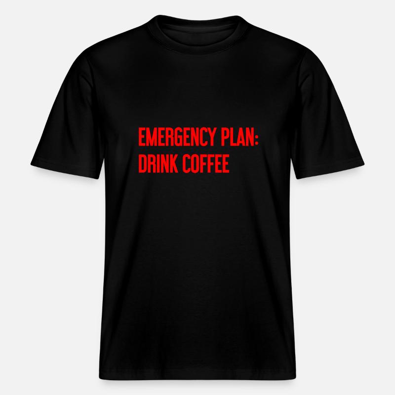 Kaffee-Notfallplan -  RELAXED FIT Unisex Organic T-Shirt - Schwarz
