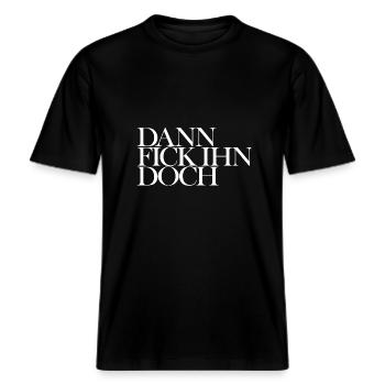 DANN FICK IHN DOCH -  RELAXED FIT Unisex Organic T-Shirt - Schwarz - Vorne - Alina (178cm) & Michal (187cm)